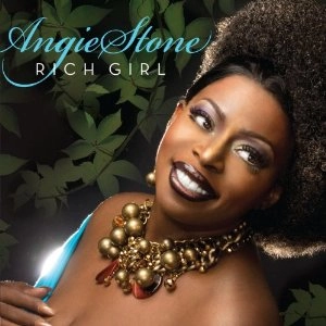 ANGIE STONE / アンジー・ストーン / RICH GIRL