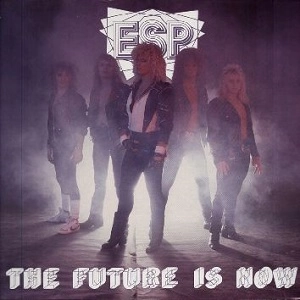 ESP (from USA) / FUTURE IS NOW