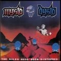 MYSTO DYSTO / RULES HAVE BEEN DISTURBED