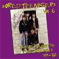 VA (BIN LINER RECORDS) / BORED TEENAGERS VOL.6