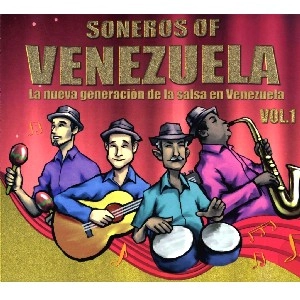 V.A. (SONEROS OF VENEZUELA) / SONEROS OF VENEZUELA VOL. 1