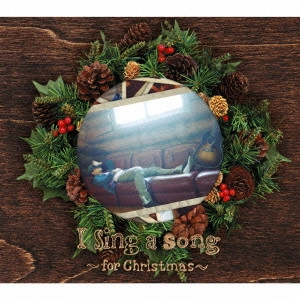 RAKE / I Sing a Song~for Christmas~