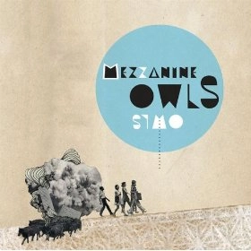 MEZZANINE OWLS / SNOW GLOBE