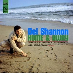 DEL SHANNON / デル・シャノン / HOME AND AWAY