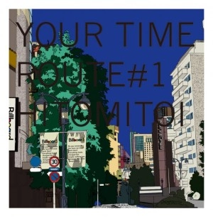 一十三十一 / YOUR TIME ROUTE 1