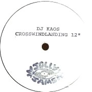 DJ KAOS / CROSSWIND LANDING MIXES