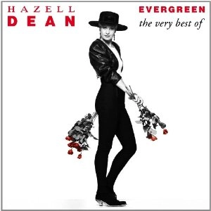 HAZELL DEAN / ヘイゼル・ディーン / EVERGREEN THE VERY BEST OF