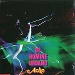 ACHE / エイク / DE HOMINE URBANO: VINYL-REISSUE