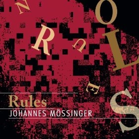 JOHANNES MOSSINGER / ヨハネス・モッシンガー / RULES NO RULES