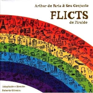 ARTHUR DE FARIA / アルトゥール・ヂ・ファリア / FLICTS DE ZIRALDO