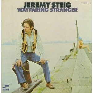 JEREMY STEIG / ジェレミー・スタイグ / WAYFARNING STRANGER