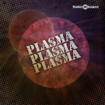 PLASMA / ECTOPLASMA