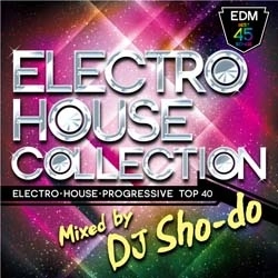 DJ SHO-DO / ＥＬＥＣＴＲＯ　ＨＯＵＳＥCOLLECTION