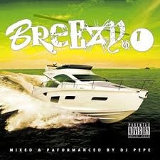 DJ PEPE / ＢＲＥＥＺＹ　ＶＯＬ．１