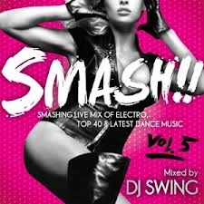 DJ SWING / ＳＭＡＳＨ！！ＶＯＬ．５
