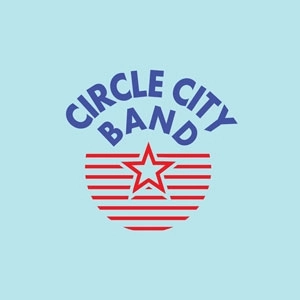 CIRCLE CITY BAND / サークル・シティ・バンド / CIRCLE CITY BAND (2LP)