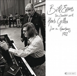 BILL EVANS / ビル・エヴァンス / TRIO AND QUARTET WITH HERB GELLER,HAMBURG