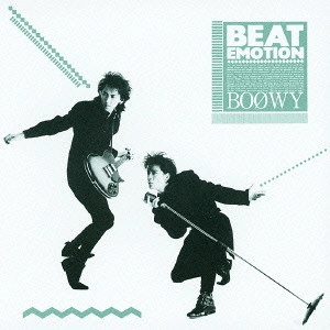 BOOWY / BOφWY / BEAT EMOTION