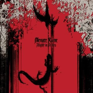 MENACE RUINE / ALIGHT IN ASHES<DIGI>