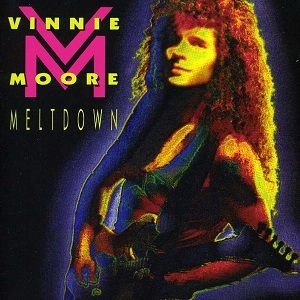 VINNIE MOORE / ヴィニー・ムーア / MELTDOWN