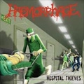SPLIT (HAEMORRHAGE / GRUESOME STUFF RELISH) / HOSPITAL THIEVES