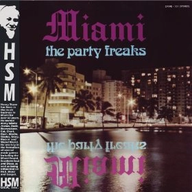 MIAMI FEATURING ROBERT MOORE / マイアミ・フィーチャリング・ロバート・ムーア / PARTY FREAKS