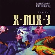 RICHIE HAWTIN & JOHN ACQUAVIVA / X-MIX 3