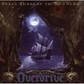 OVERDRIVE (from UK) / THREE CORNERS TO NOWHERE