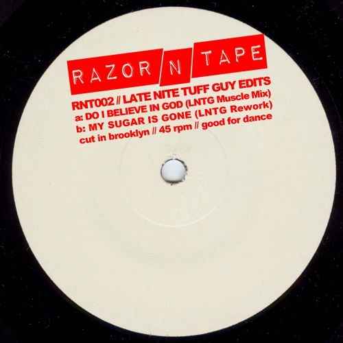 LATE NITE TUFF GUY / DO I BELIEVE IN GOD (LNTG MUSCLE MIX)