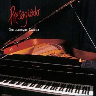 GUILLERMO ZARBA / ギジェルモ・サルバ / PRESAGIADO