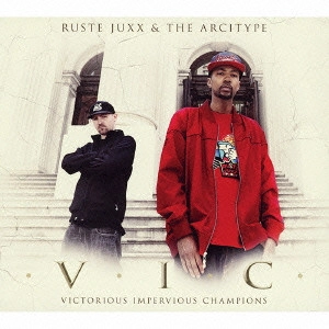 RUSTE JUXX&THE ARCITYPE / ラスト・ジュークス＆ザ・アーキタイプ / V.I.C.