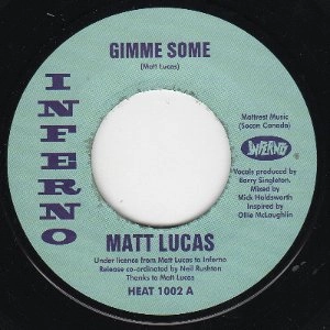 MATT LUCAS / マット・ルーカス / "GIMME SOME + SHAKE IT (7"")"