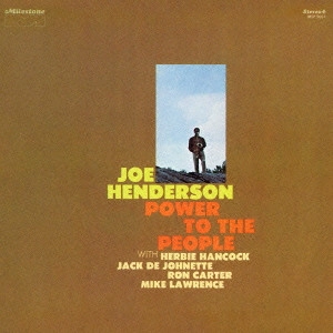 JOE HENDERSON / ジョー・ヘンダーソン / パワー・トゥ・ザ・ピープル / POWER TO THE PEOPLE