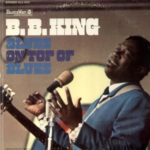 B.B. KING / B.B.キング / ブルース･オン･トップ･オ（紙