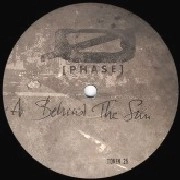 PHASE / BEHIND THE SUN/THE CHASEDOWN