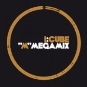 I:CUBE / アイ・キューブ / "M"MEGAMIX