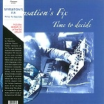 SENSATIONS' FIX / TIME TO DECIDE