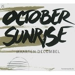 MAARTEN DECOMBEL / OCTOBER SUNRISE