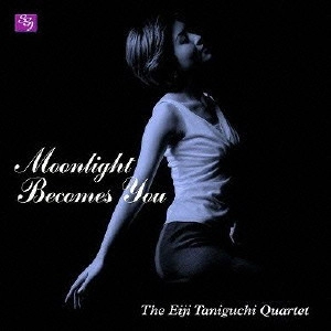 EIJI TANIGUCHI / 谷口英治 / Moonlight Becomes You / MOONLIGHT BECOMES YOU