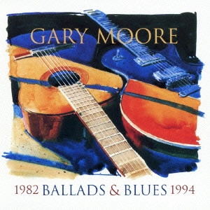 GARY MOORE / ゲイリー・ムーア / ベスト・オブ・ゲイリー・ムーア ~バラッズ・アンド・ブルーズ~<期間限定盤> 