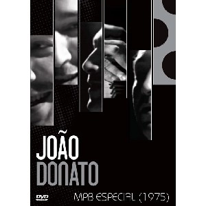 JOAO DONATO / ジョアン・ドナート / MPB ESPECIAL(1975) / MPB ESPECIAL(1976)