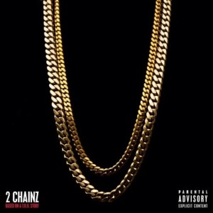 2 CHAINZ / BASED ON A T.R.U. STORY