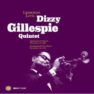 DIZZY GILLESPIE / ディジー・ガレスピー / LEGENDS LIVE - LIEDERHALLE STUTTGART, NOVEMBER 27, 1961 & KONGRESSHALLE FRANKFURT NOVEMBER 29, 1961