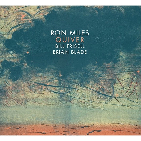RON MILES / ロン・マイルス / QUIVER