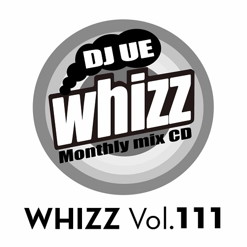 DJ UE / ＭＯＮＴＨＬＹ　ＷＨＩＺＺ　ＶＯＬ．111