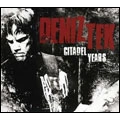 DENIZ TEX (from RADIO BIRDMAN) / CITADEL YEARS