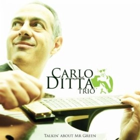 CARLO DITTA / TALKIN' ABOUT MR.GREEN