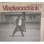 VLADIWOODSTOK / VLADIWOODSTOK