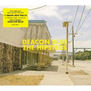 DEACON BLUE / ディーコン・ブルー / HIPSTERS (CD)