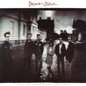 DEACON BLUE / ディーコン・ブルー / WHEN THE WORLD KNOWS YOUR NAME (3CD + DVD